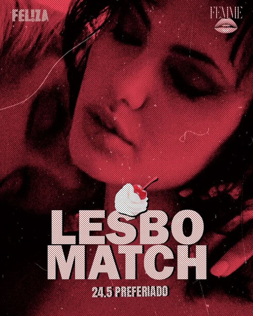 FEL!ZA Club LGBTIQ Buenos Aires — LESBOMATCH  EN LA FIESTA FEMME DOMINGO 24/5 PREFERIADO 

LA FIESTA LESBICA QUE N
